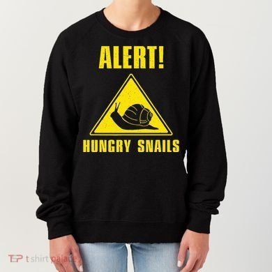 Funny Alert Hungry Snails For Snail Handler Snail Enthusiast Women's Sweatshirt
