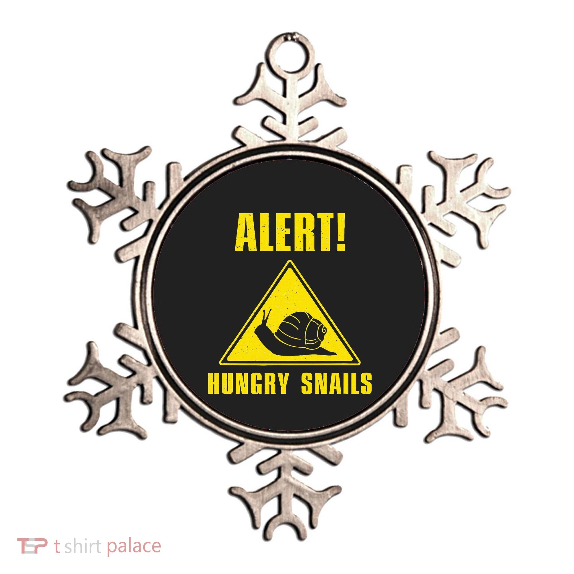 Funny Alert Hungry Snails For Snail Handler Snail Enthusiast Ornament