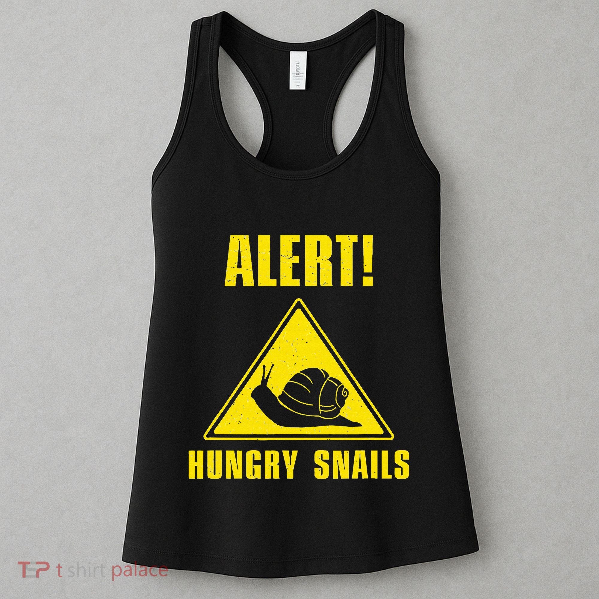 Funny Alert Hungry Snails For Snail Handler Snail Enthusiast Women's Tank Top