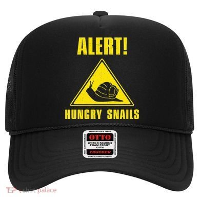 Funny Alert Hungry Snails For Snail Handler Snail Enthusiast Hat