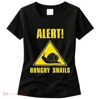 Funny Alert Hungry Snails For Snail Handler Snail Enthusiast Women's T-Shirt thumb 0
