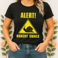 Funny Alert Hungry Snails For Snail Handler Snail Enthusiast Women's T-Shirt thumb 2