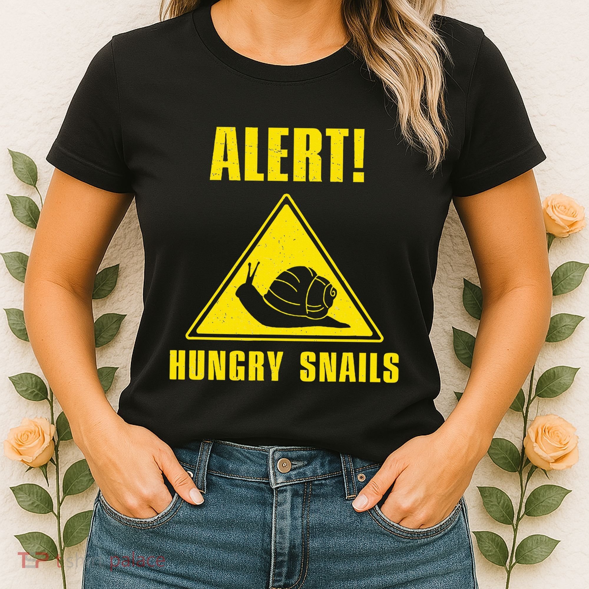 Funny Alert Hungry Snails For Snail Handler Snail Enthusiast Women's T-Shirt