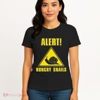 Funny Alert Hungry Snails For Snail Handler Snail Enthusiast Women's T-Shirt thumb 4