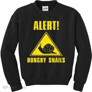 Funny Alert Hungry Snails For Snail Handler Snail Enthusiast Kids Sweatshirt