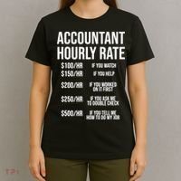 Funny Accountant Hourly Rate Accounting CPA Humor TShirt T-Shirt thumb 4