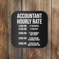 Funny Accountant Hourly Rate Accounting CPA Humor TShirt Coaster thumb 0