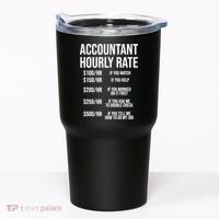 Funny Accountant Hourly Rate Accounting CPA Humor TShirt Tumbler thumb 0