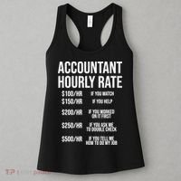 Funny Accountant Hourly Rate Accounting CPA Humor TShirt Women's Tank Top thumb 3