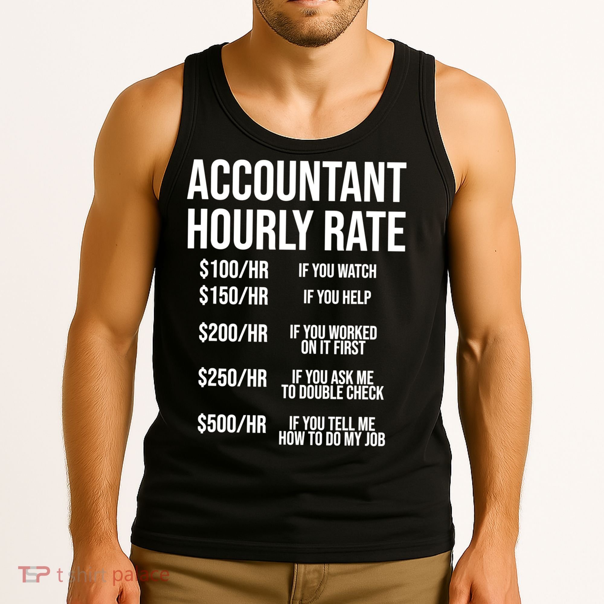 Funny Accountant Hourly Rate Accounting CPA Humor TShirt Tank Top