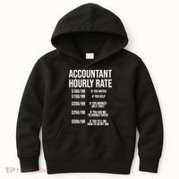 Funny Accountant Hourly Rate Accounting CPA Humor TShirt Kids Hoodie thumb 0