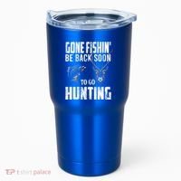Fishing And Hunting Funny Fish Deer Hunter Gag Gift Gift Tumbler thumb 0
