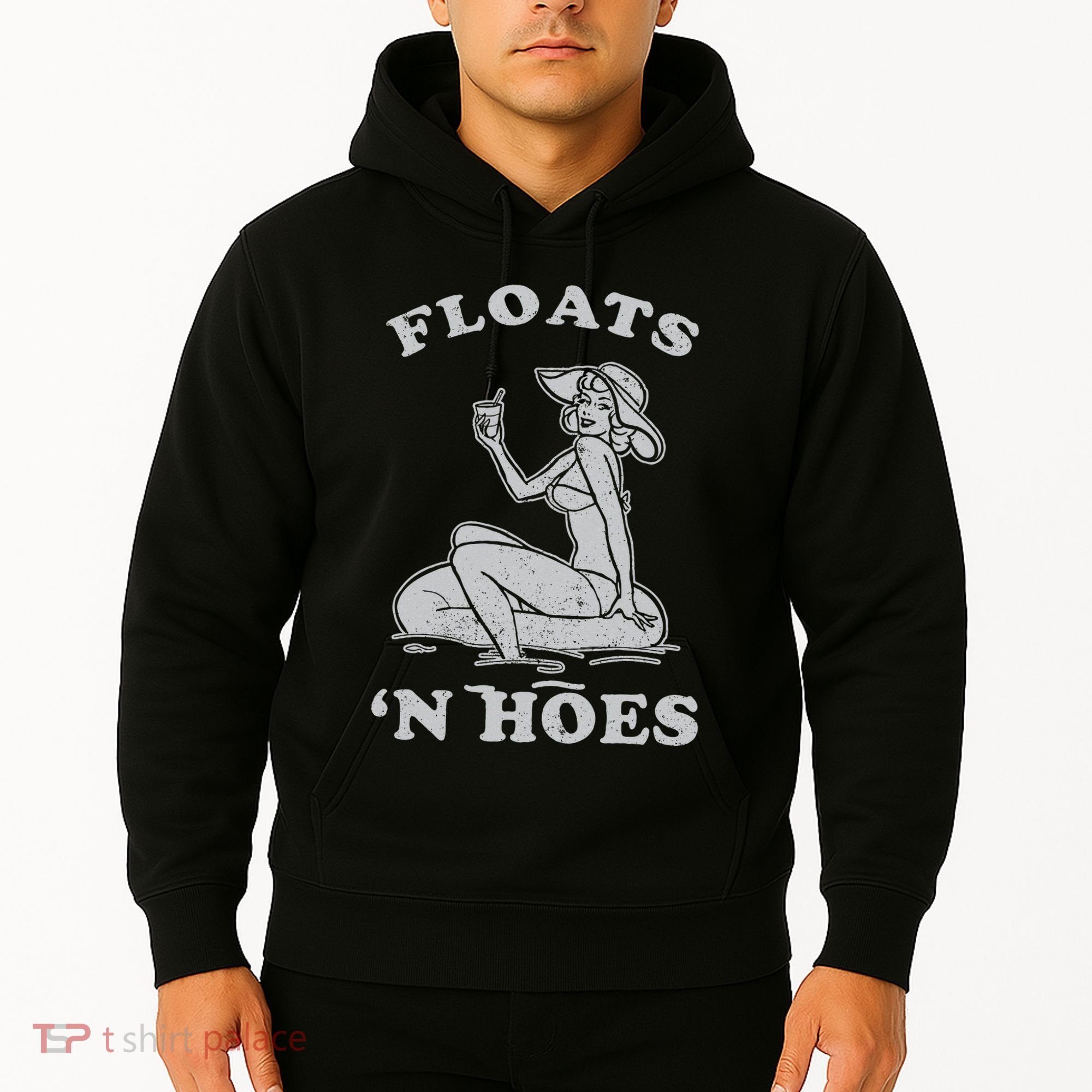 Floats And Hoes Funny Float Trip Tubing River Float Hoodie