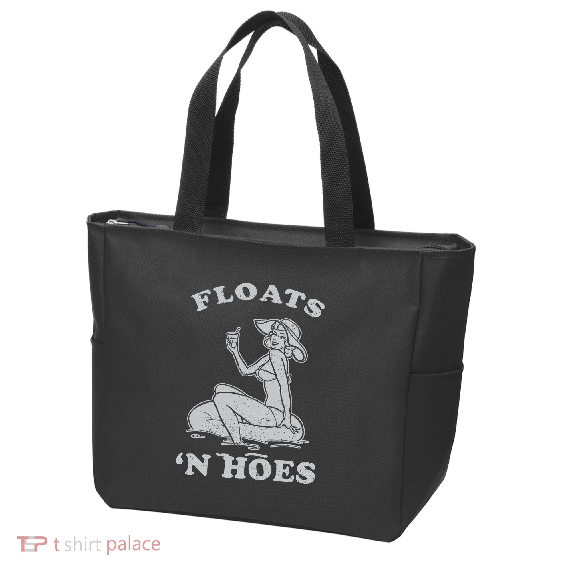 Floats And Hoes Funny Float Trip Tubing River Float Tote Bag