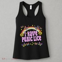 Funny Adult Humor I Have Pubic Lice Dad Joke Silly Saying Women's Tank Top thumb 3