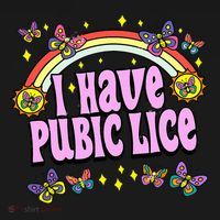 Funny Adult Humor I Have Pubic Lice Dad Joke Silly Saying Women's Tank Top thumb 5