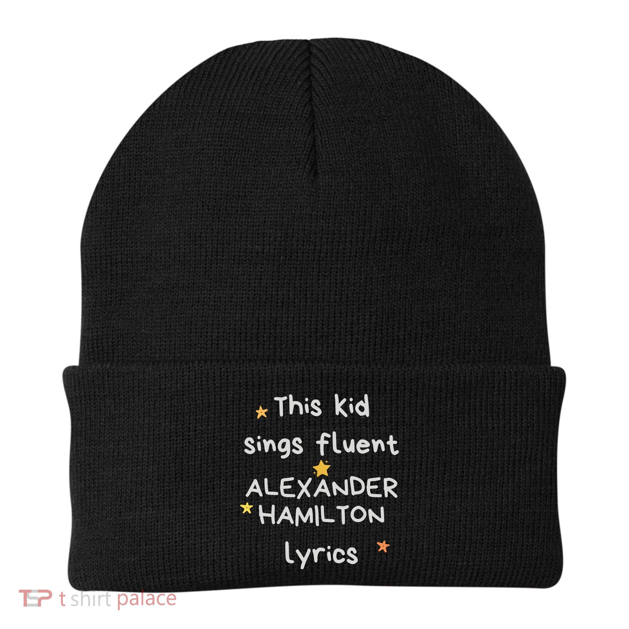 Funny Alexander Hamilton Hamilton Lyrics Hamiltrash Broadway Musical Beanie