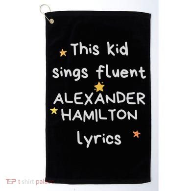 Funny Alexander Hamilton Hamilton Lyrics Hamiltrash Broadway Musical Golf Towel