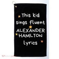 Funny Alexander Hamilton Hamilton Lyrics Hamiltrash Broadway Musical Golf Towel thumb 0
