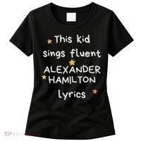 Funny Alexander Hamilton Hamilton Lyrics Hamiltrash Broadway Musical Women's T-Shirt thumb 0