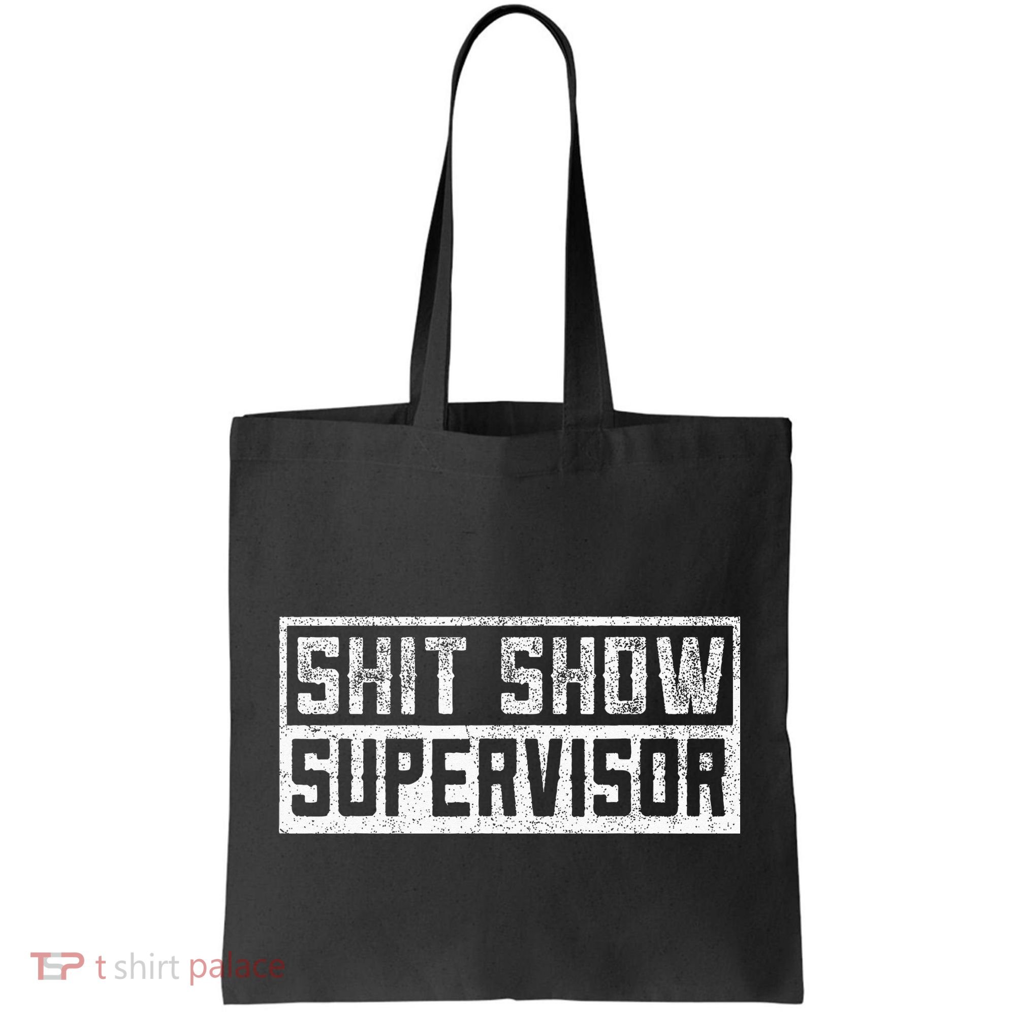 Funny Adult Humor Shit Show Supervisor Mom Tote Bag