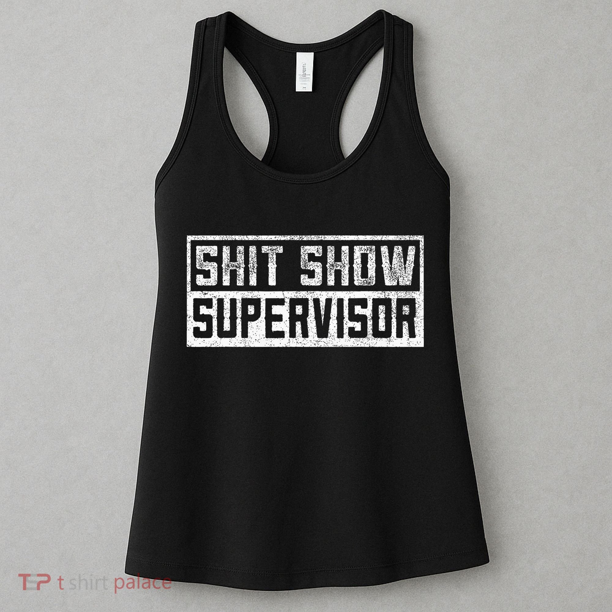 Funny Adult Humor Shit Show Supervisor Mom Women's Tank Top