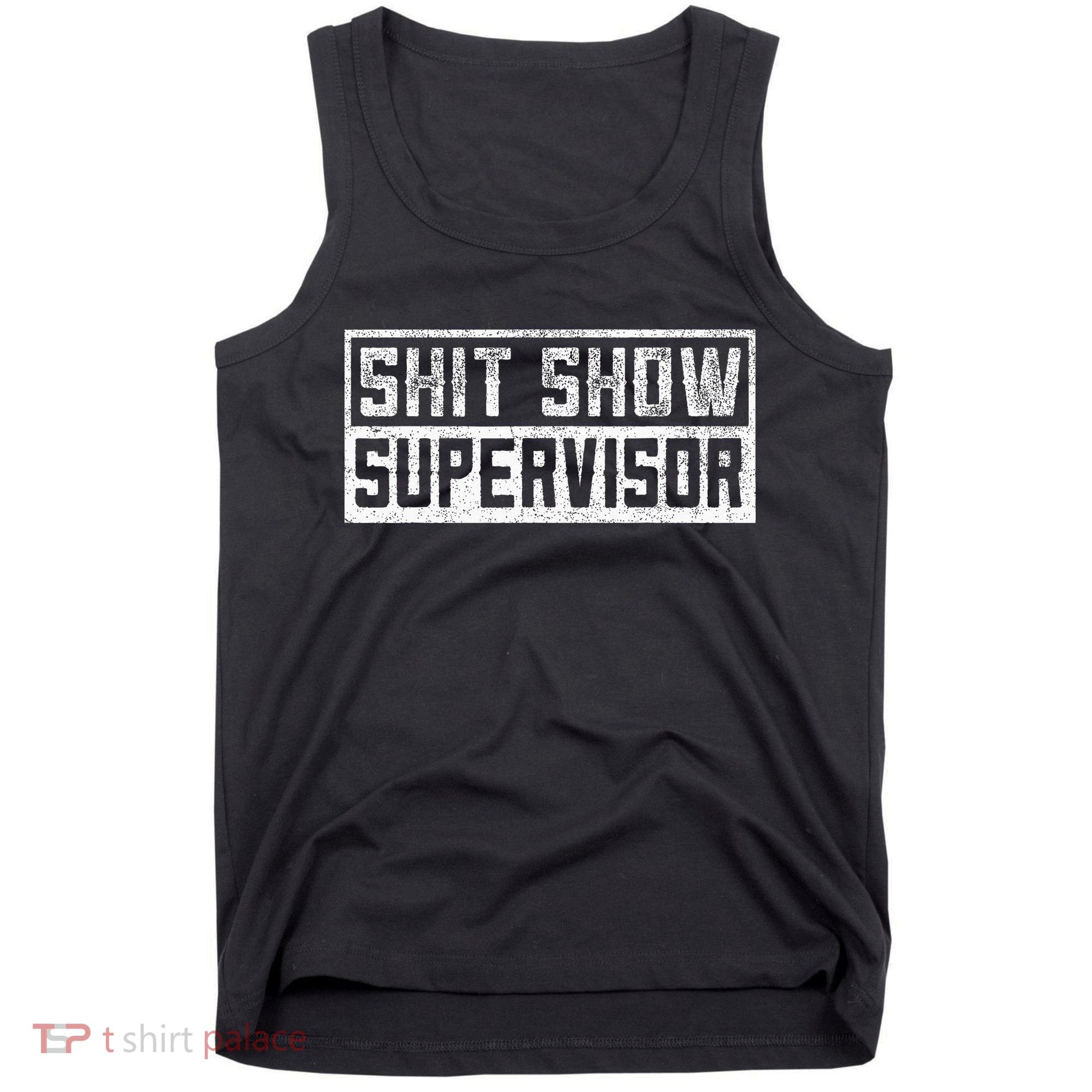 Funny Adult Humor Shit Show Supervisor Mom Tank Top