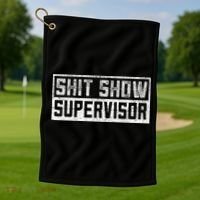 Funny Adult Humor Shit Show Supervisor Mom Golf Towel thumb 1