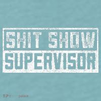 Funny Adult Humor Shit Show Supervisor Mom Sueded Cloud Jersey T-Shirt thumb 2