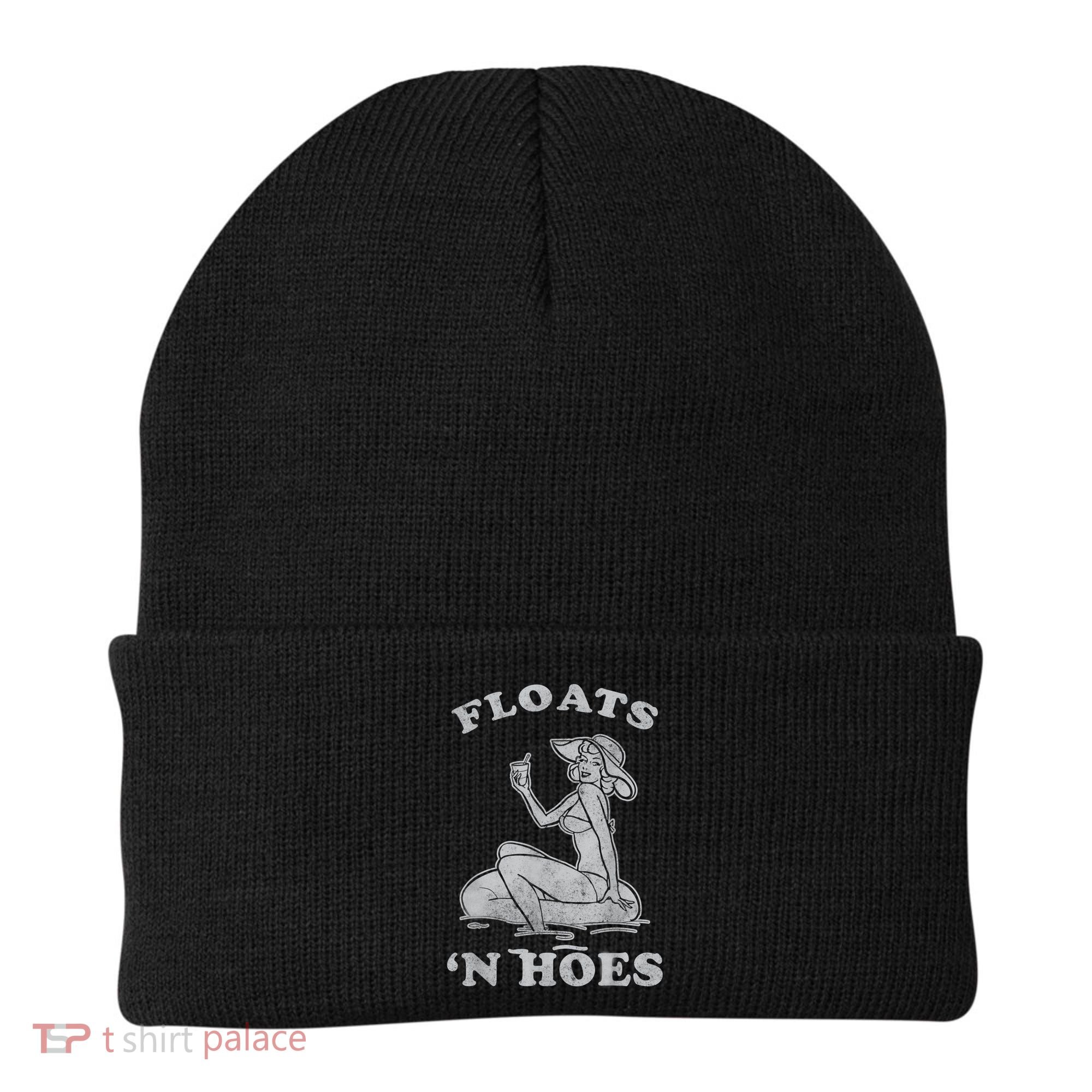 Floats And Hoes Funny Float Trip Tubing River Float Beanie