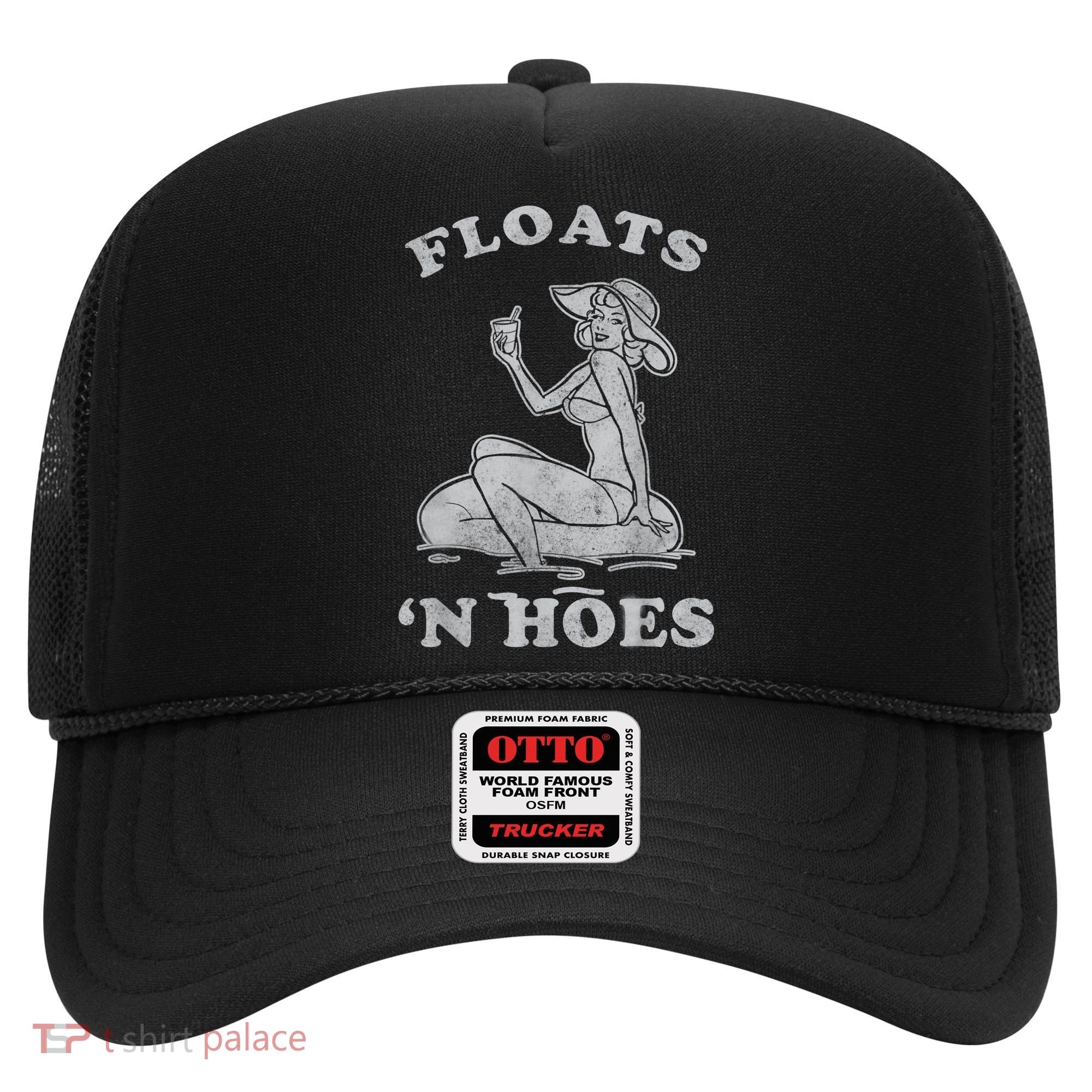 Floats And Hoes Funny Float Trip Tubing River Float Hat