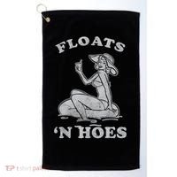Floats And Hoes Funny Float Trip Tubing River Float Golf Towel thumb 0