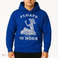 Floats And Hoes Funny Float Trip Tubing River Float Hoodie thumb 2