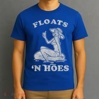 Floats And Hoes Funny Float Trip Tubing River Float T-Shirt thumb 3