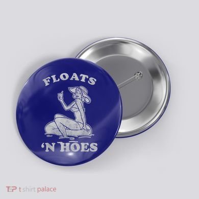 Floats And Hoes Funny Float Trip Tubing River Float Button