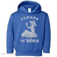 Floats And Hoes Funny Float Trip Tubing River Float Toddler Hoodie thumb 0