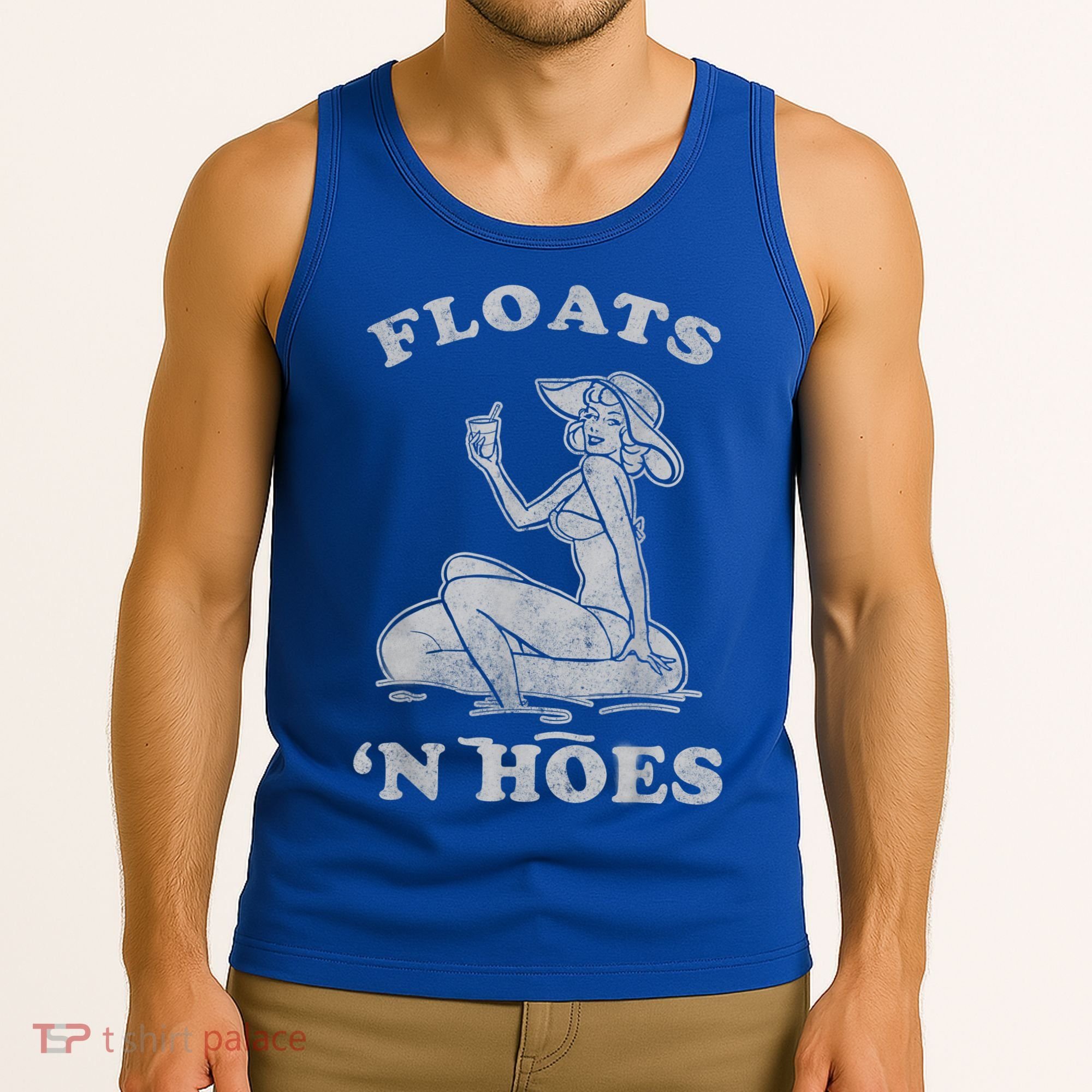 Floats And Hoes Funny Float Trip Tubing River Float Tank Top