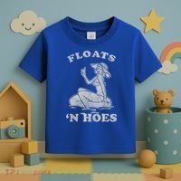 Floats And Hoes Funny Float Trip Tubing River Float Toddler T-Shirt thumb 3
