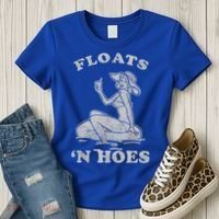 Floats And Hoes Funny Float Trip Tubing River Float Women's T-Shirt thumb 3