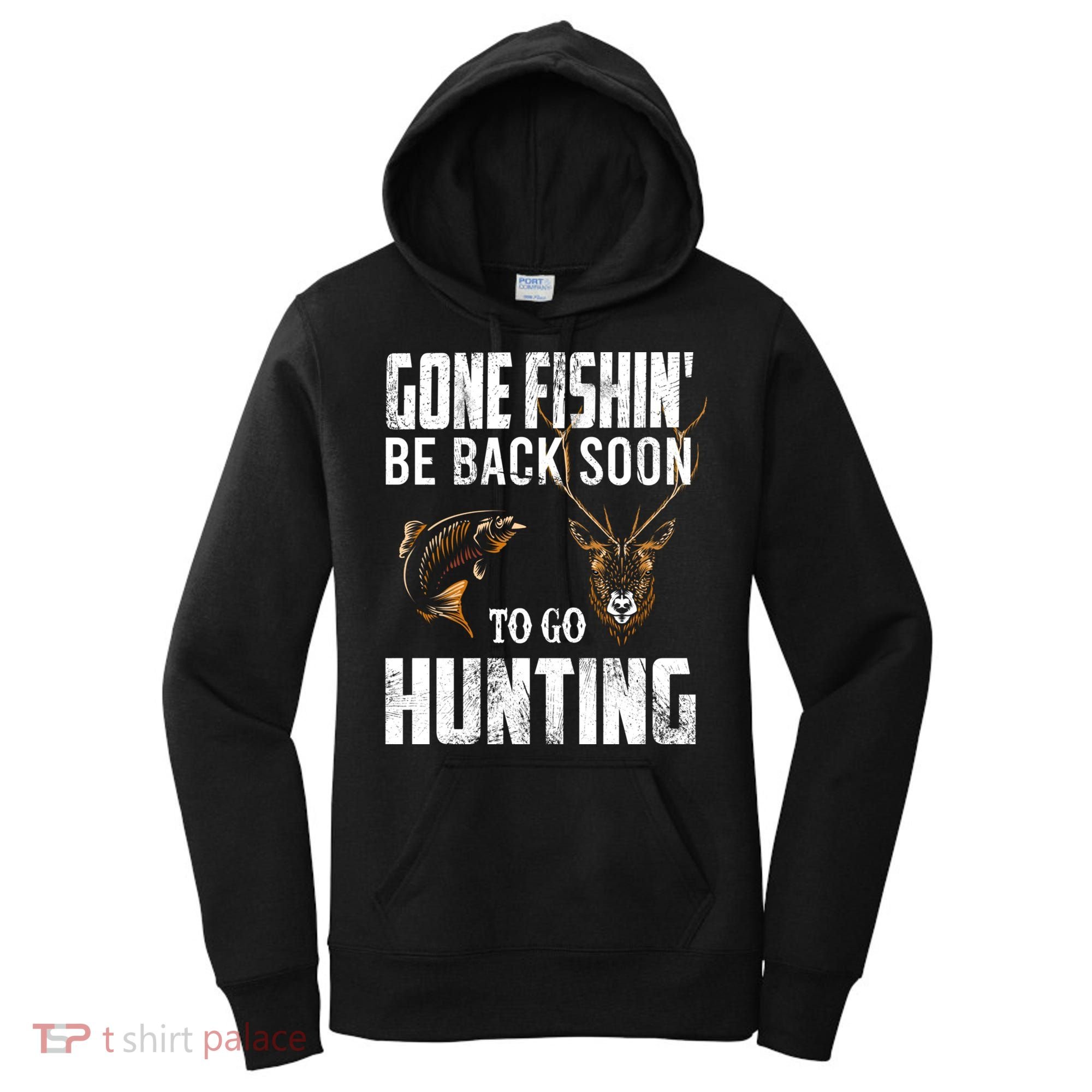 Fishing And Hunting Funny Fish Deer Hunter Gag Gift Gift Women's Hoodie