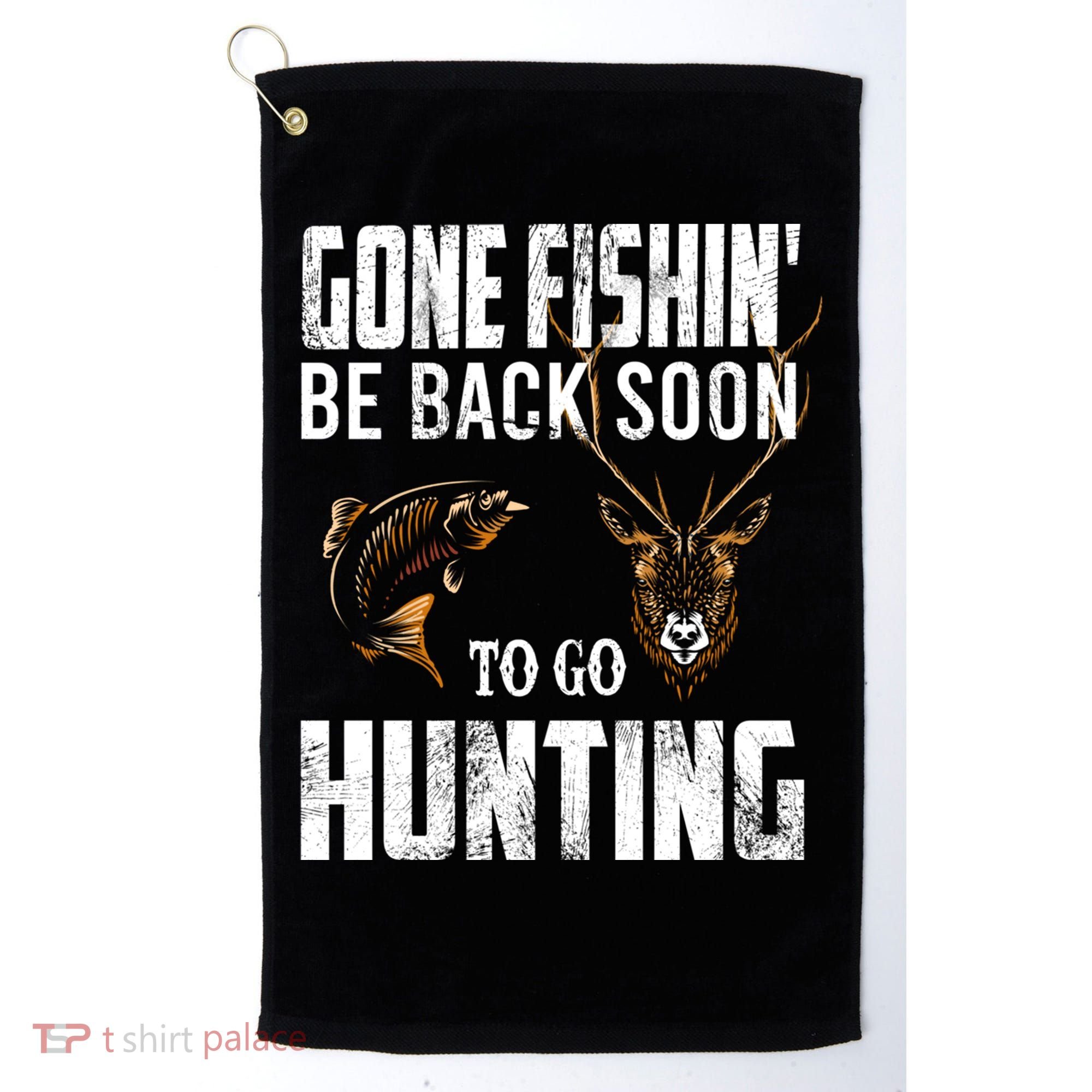 Fishing And Hunting Funny Fish Deer Hunter Gag Gift Gift Golf Towel