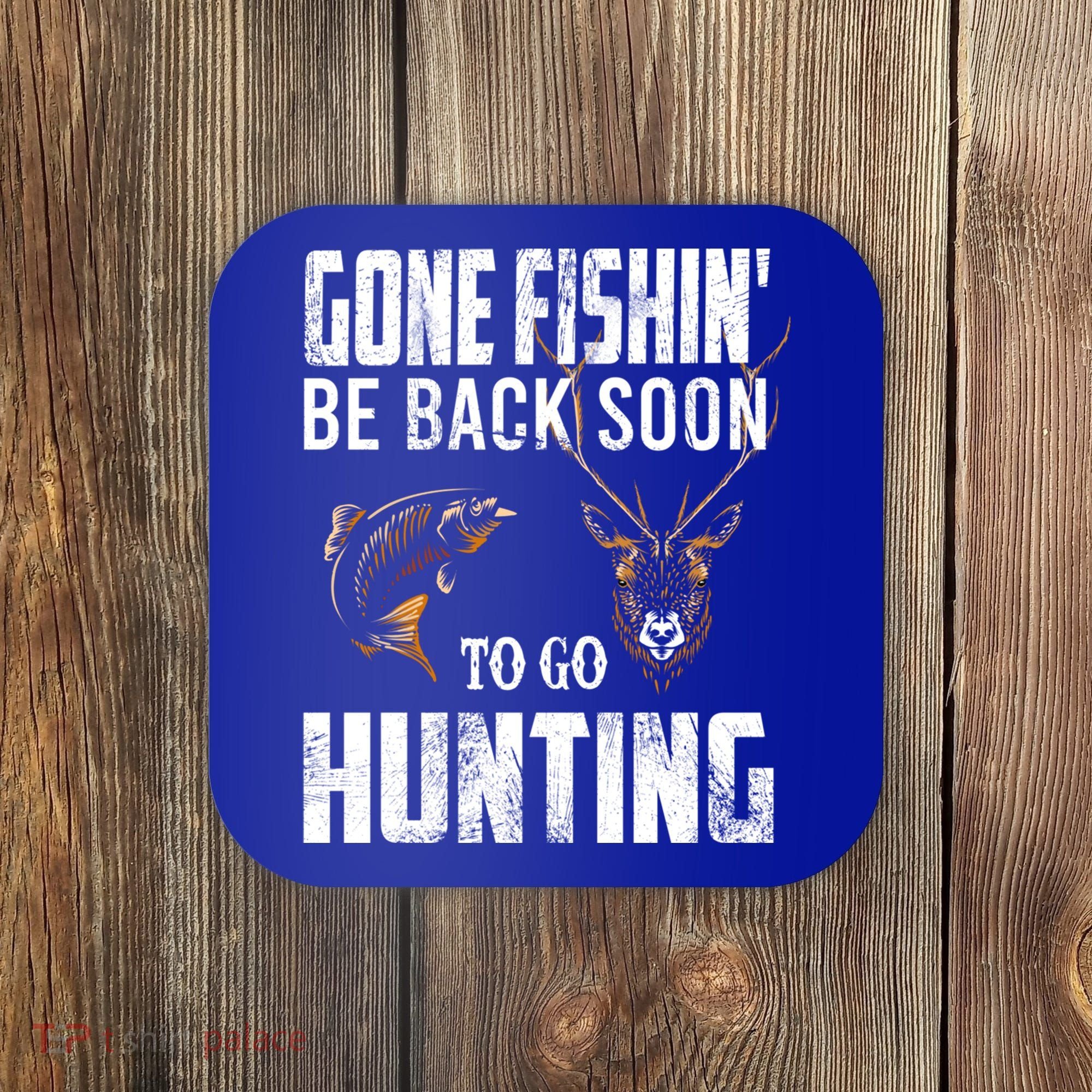 Fishing And Hunting Funny Fish Deer Hunter Gag Gift Gift Coaster