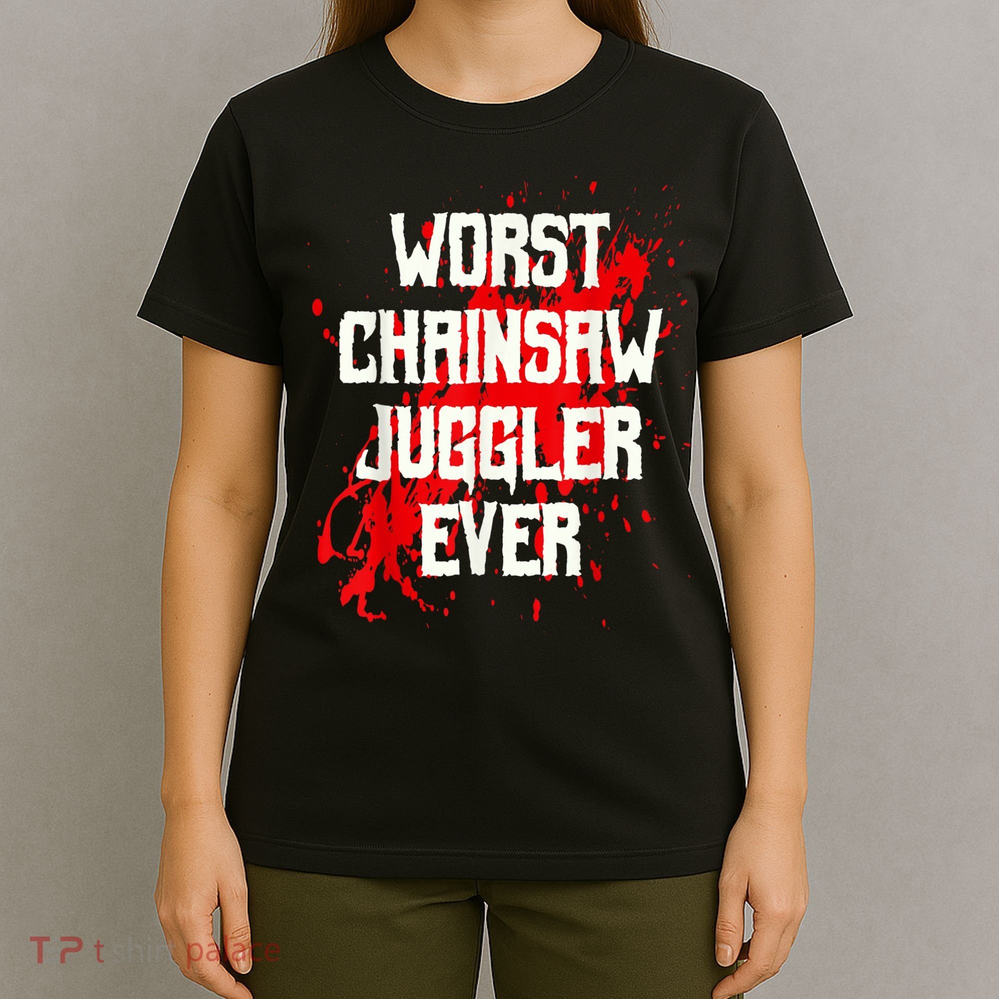 Funny Ampu Hand Arm Amputation Worst Chainsaw Juggler T-Shirt