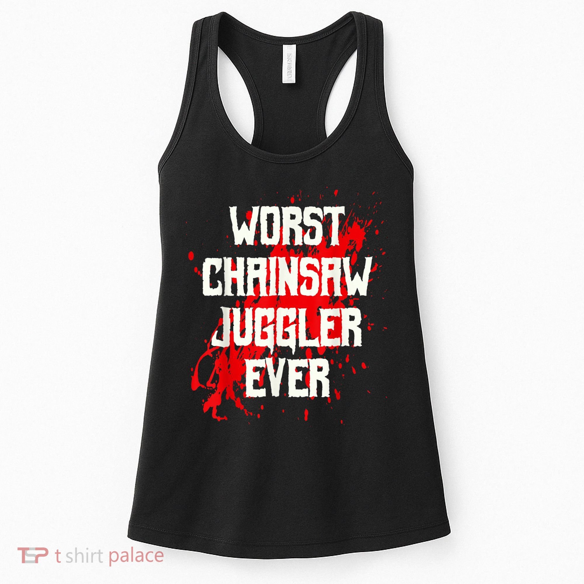 Funny Ampu Hand Arm Amputation Worst Chainsaw Juggler Women's Tank Top