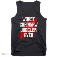 Funny Ampu Hand Arm Amputation Worst Chainsaw Juggler Tank Top thumb 0