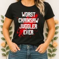Funny Ampu Hand Arm Amputation Worst Chainsaw Juggler Women's T-Shirt thumb 2
