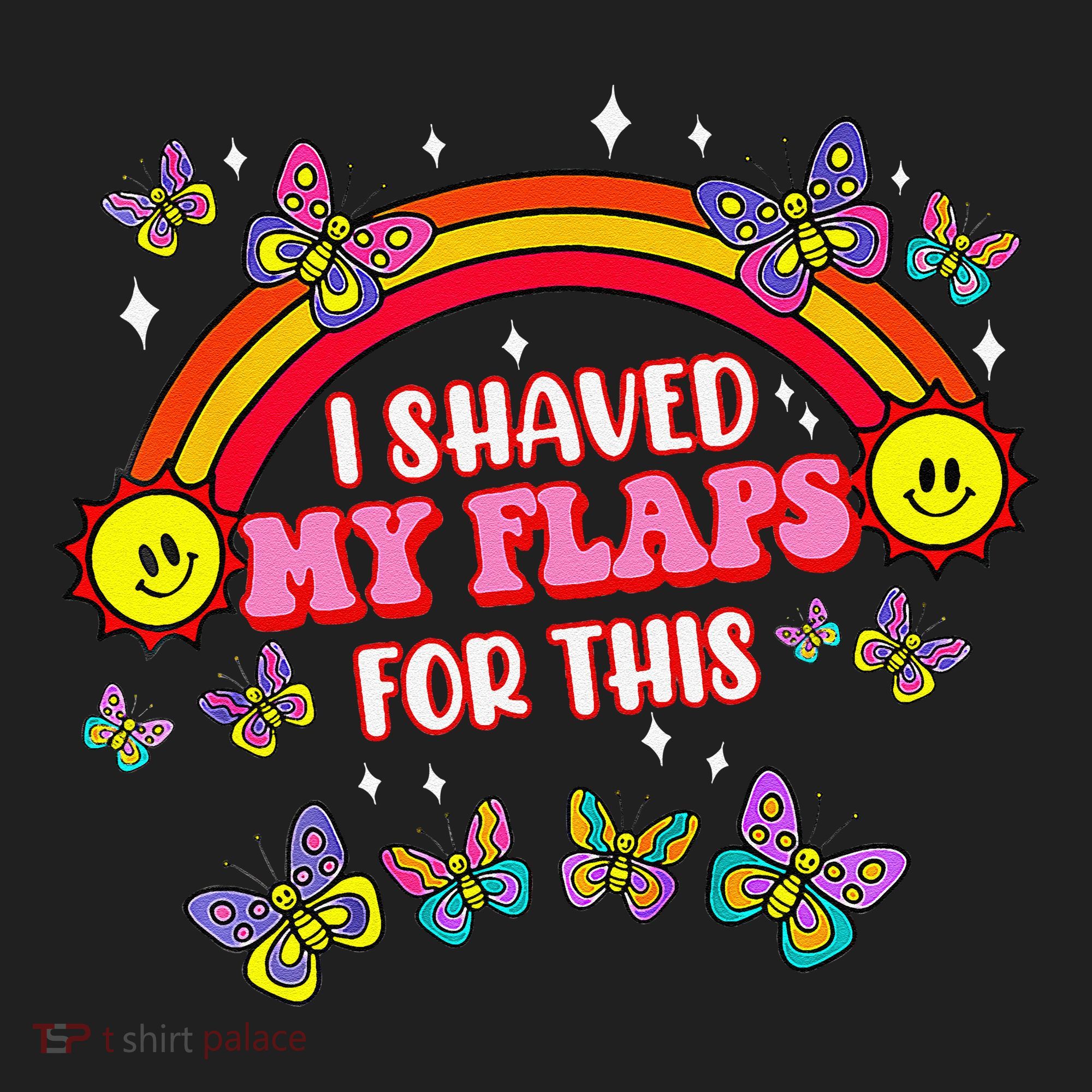 Funny Adult Humor I Shaved My Flaps For This Gift Beanie