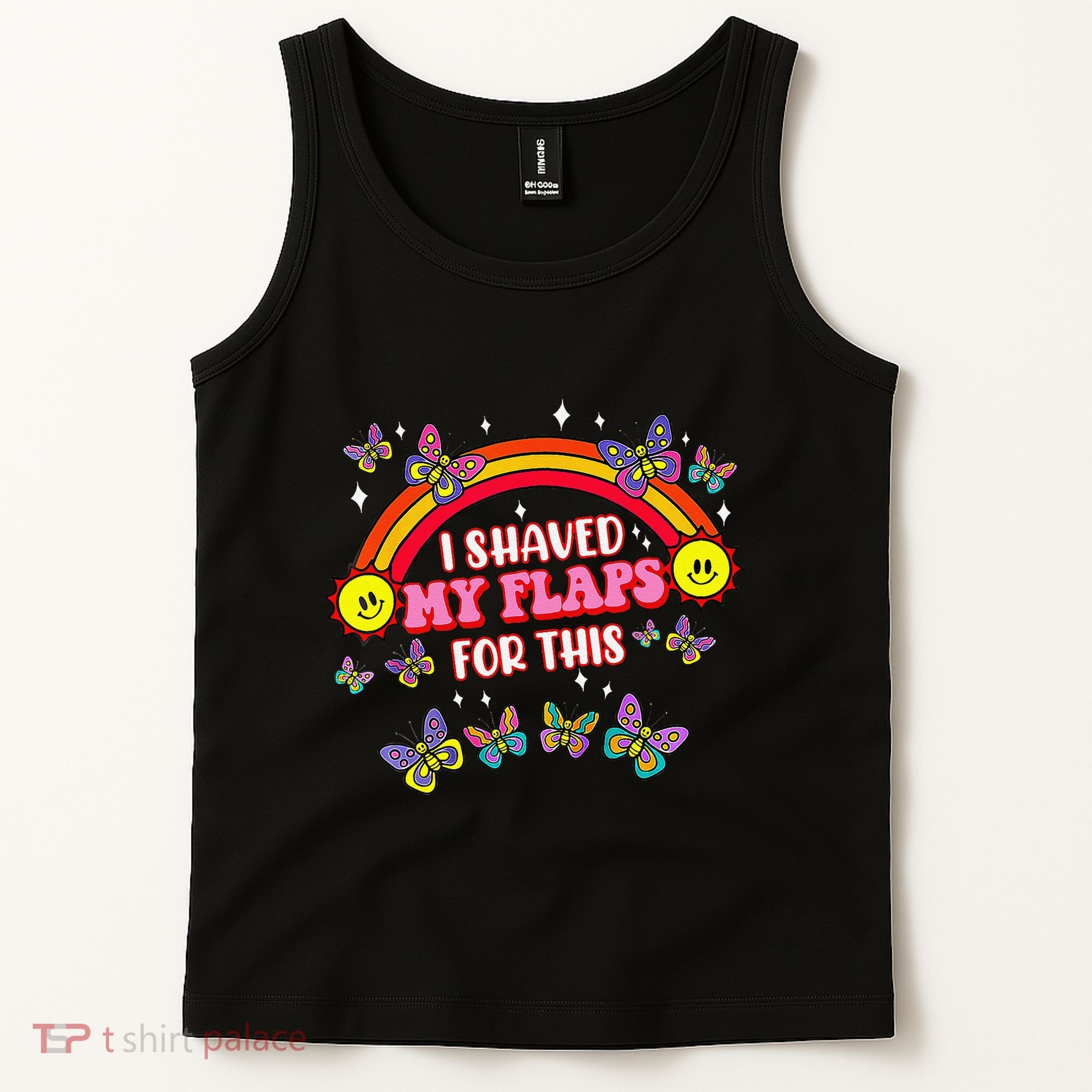 Funny Adult Humor I Shaved My Flaps For This Gift Tank Top