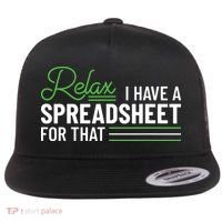 Funny Accountant I Have A Spreadsheet For That Accounting Flat Bill Trucker Hat thumb 0