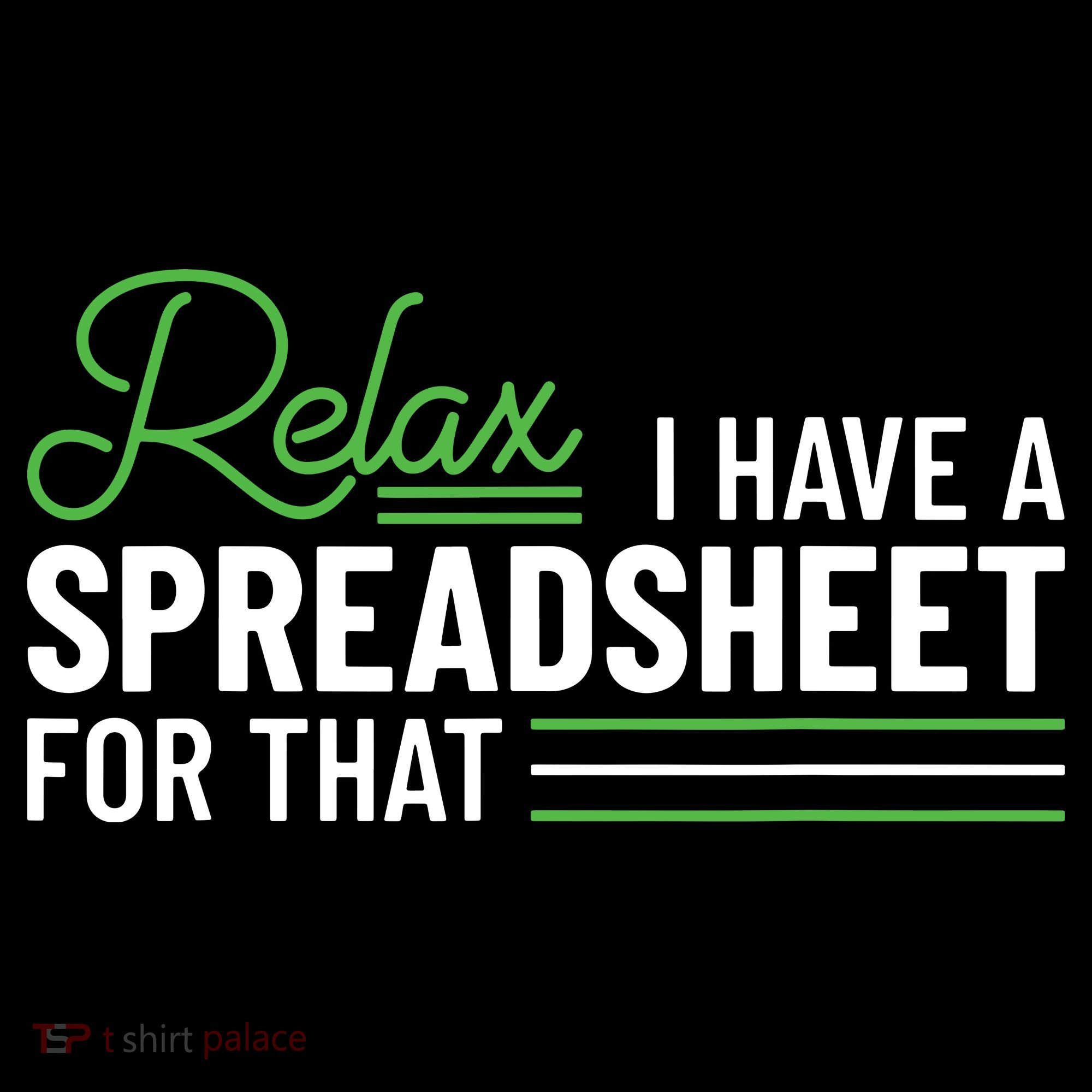 Funny Accountant I Have A Spreadsheet For That Accounting Women's Hoodie